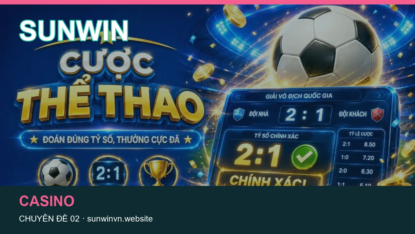 Thể thao: những thuật ngữ cần hiểu khi tra cứu SUNWIN