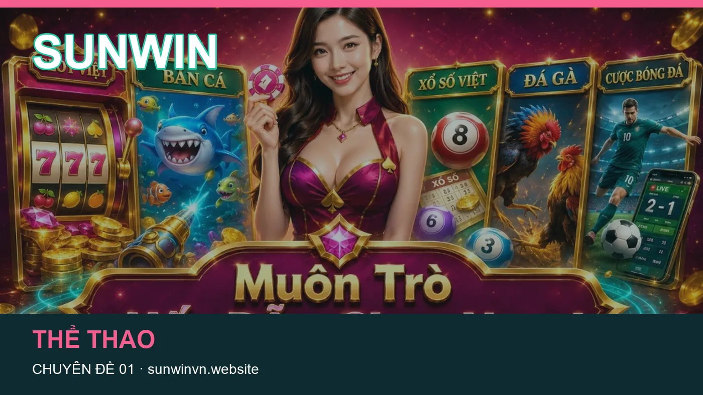 Hỏi đáp về Casino: quy trình tự kiểm tra trên SUNWIN